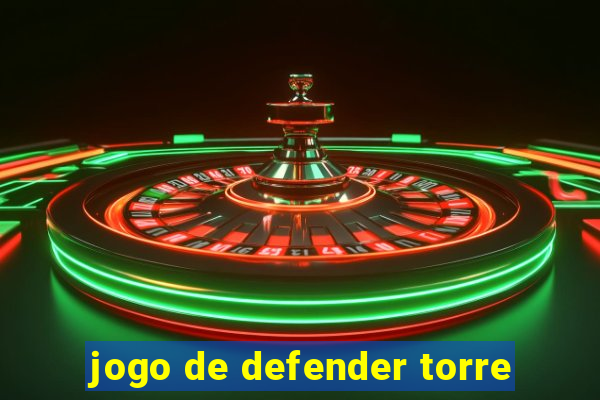 jogo de defender torre